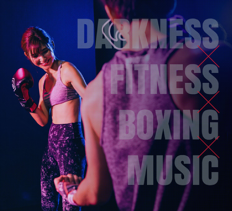 Darkness×Fitness×boxing×music 暗闇×フィットネス×ボクシング×音楽